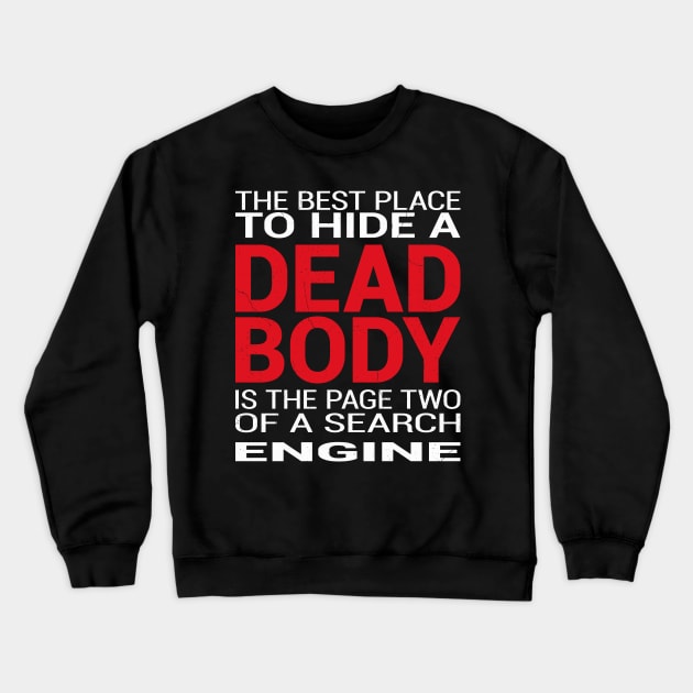 Funny SEO quote with cool typography Crewneck Sweatshirt by bestcoolshirts